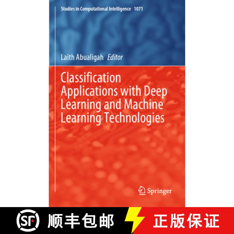【3-4周达】Classification Applications with Deep Learning and Machine Learning Technologies [9783031175787]