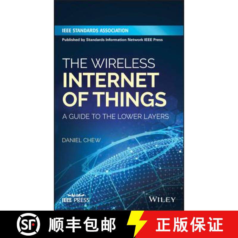【3-4周达】The Wireless Internet Of Things: A Guide To The Lower Layers [Wiley电子电气工程] [9781119260578]