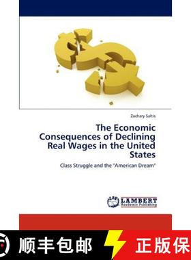 预订 The Economic Consequences of Declining Real Wages in the United States [9783846534557]