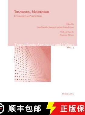 【3-4周达】Translocal Modernisms : International Perspectives [9783039116904]