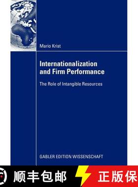 【3-4周达】Internationalization and Firm Performance : The Role of Intangible Resources [9783834915504]