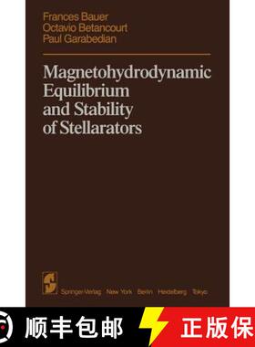 【3-4周达】Magnetohydrodynamic Equilibrium and Stability of Stellarators [9781461297536]