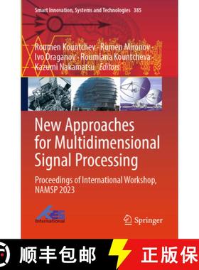 【3-4周达】New Approaches for Multidimensional Signal Processing: Proceedings of International Worksh... [9789819701087]