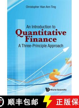 【3-4周达】Introduction to Quantitative Finance, An: A Three-Principle Approach [9789814704304]