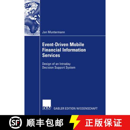 【3-4周达】Event-Driven Mobile Financial Information Services : Design of an Intraday Decision Suppor... [9783835008885]