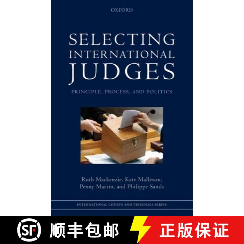 【3-4周达】Selecting International Judges: Principle, Process, and Politics [9780199580569]