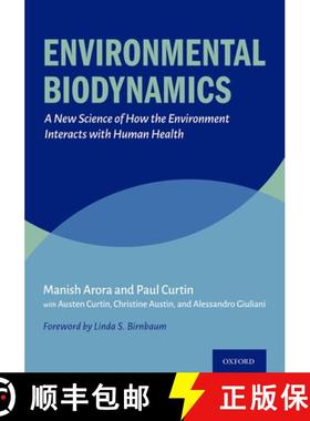 【3-4周达】Environmental Biodynamics: A New Science of How the Environment Interacts with Human Health [9780197582947]