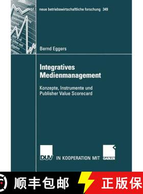 【3-4周达】Integratives Medienmanagement : Konzepte, Instrumente und Publisher Value Scorecard [9783835005020]