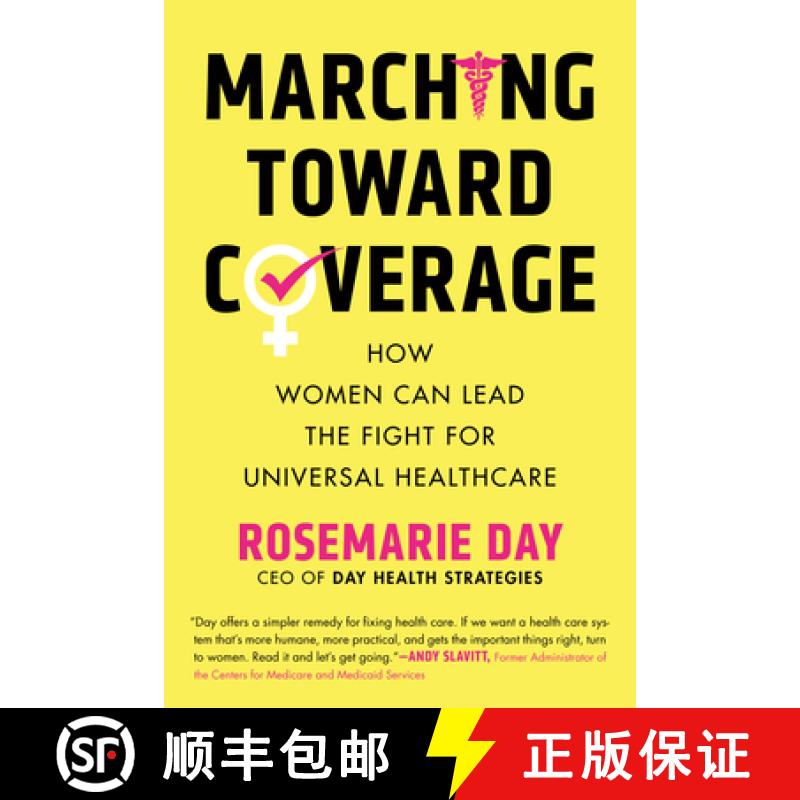 【3-4周达】Marching Toward Coverage: How Women Can Lead the Fight for Universal Healthcare [9780807018934]