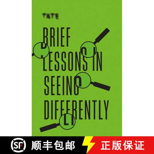Tate: Brief Lessons in Seeing Differently [9781781577431]