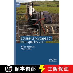 Equine Landscapes Care 4周达 Interspecies 9789819780266
