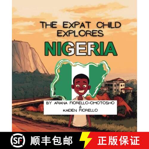 【3-4周达】精装 The Expat Child Explores Nigeria [9798989685417]