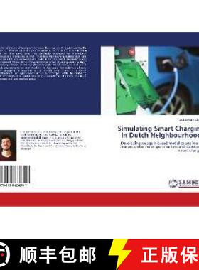 预订 Simulating Smart Charging in Dutch Neighbourhoods [9786139876297]