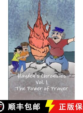 【3-4周达】Hayden's Chronicles Vol. 1 The Power of Prayer [9781312688230]