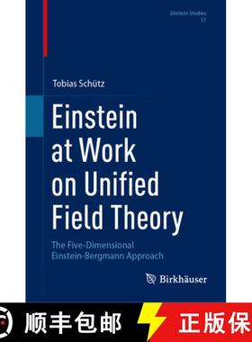 【3-4周达】Einstein at Work on Unified Field Theory : The Five-Dimensional Einstein-Bergmann Approach [9783031521263]