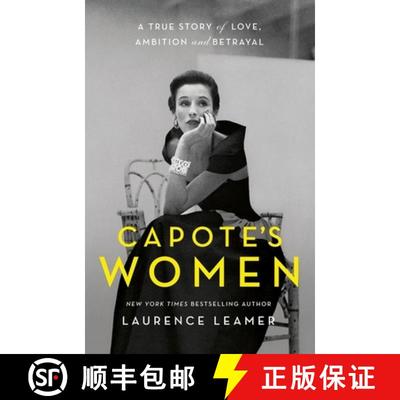 【3-4周达】Capote's Women: The book behind TV's FEUD: CAPOTE VS THE SWANS [9781399721196]