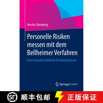 【3-4周达】Personelle Risiken messen mit dem Bellheimer Verfahren : Eine innovative Methode für Kran... [9783658056315]