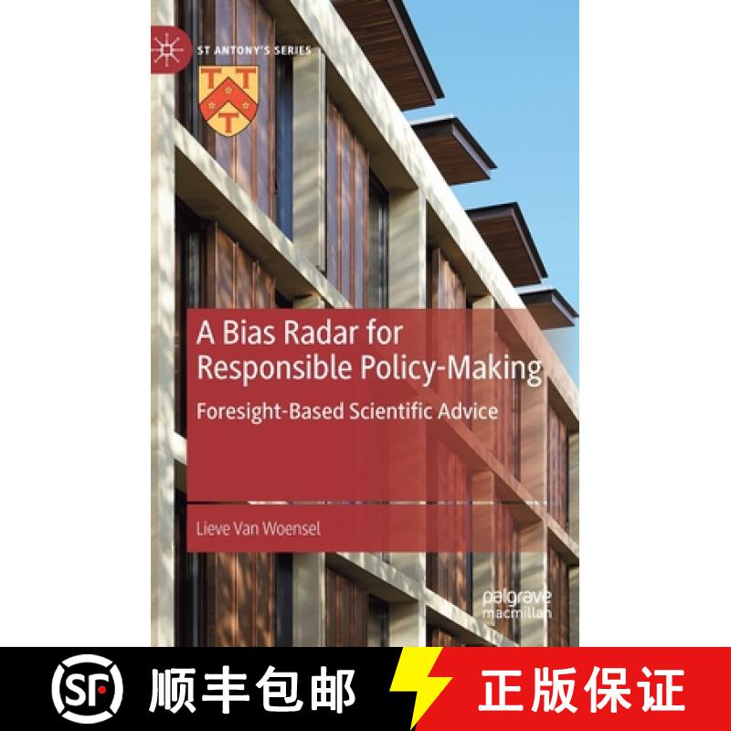 【3-4周达】A Bias Radar for Responsible Policy-Making : Foresight-Based Scientific Advice [9783030321253]