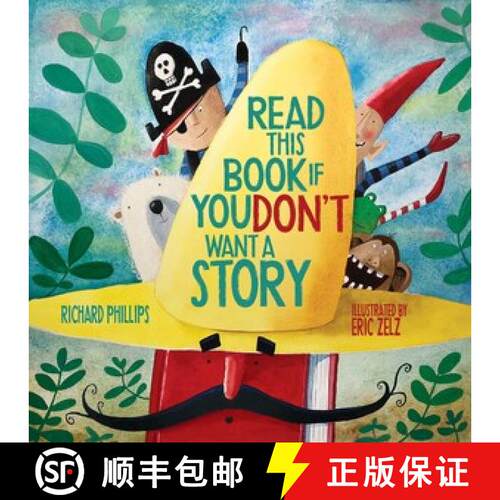 【3-4周达】精装 Read This Book If You Don`t Want a Story – Mr. Book is determined to share nothing w... [9780884487050]