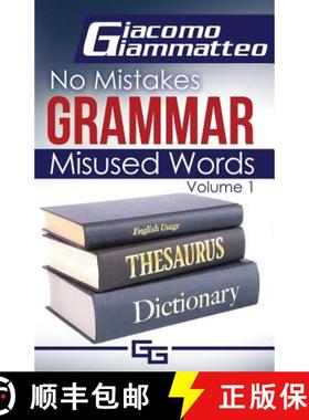 预订 No Mistakes Grammar, Volume I: Misused Words [9781940313146]