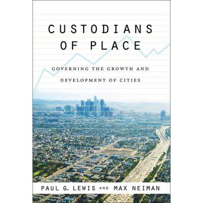 【4周达】Custodians of Place : Governing the Growth and Development of Cities [9781589012561]