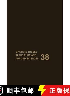 【3-4周达】Masters Theses in the Pure and Applied Sciences : Accepted by Colleges and Universities of... [9780306450617]