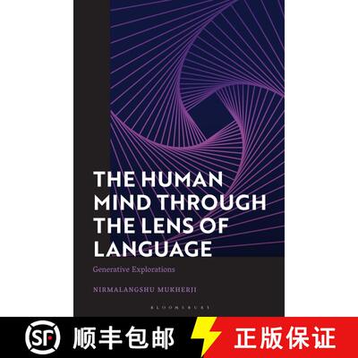 【3-4周达】The Human Mind through the Lens of Language: Generative Explorations [9781350325319]
