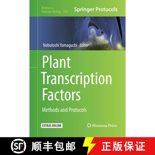 【3-4周达】Plant Transcription Factors: Methods and Protocols [9781493993567]