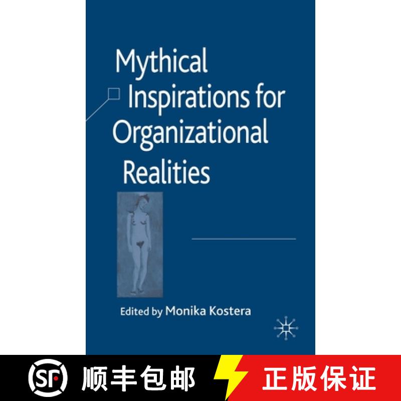 【3-4周达】Mythical Inspirations for Organizational Realities [9781349354122]
