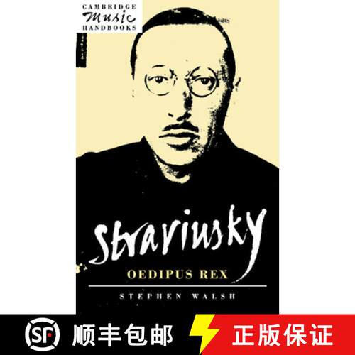 【3-4周达】Stravinsky: Oedipus Rex: - Stravinsky: Oedipus Rex [9780521407786]