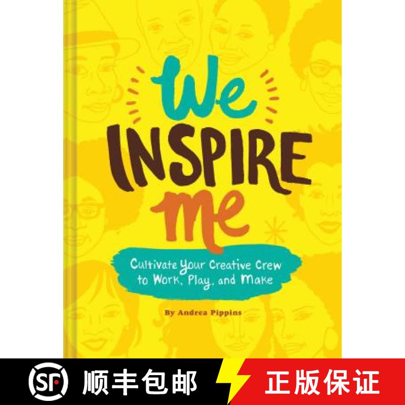 【3-4周达】We Inspire Me: Cultivate Your Creative Crew to Work, Play, and Make (Book for Creatives, B... [9781452164236]