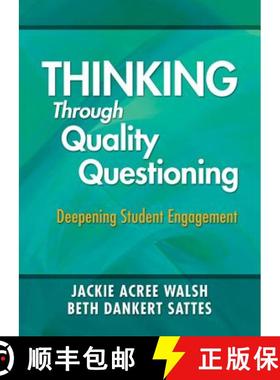 【3-4周达】Thinking Through Quality Questioning: Deepening Student Engagement [9781412989022]