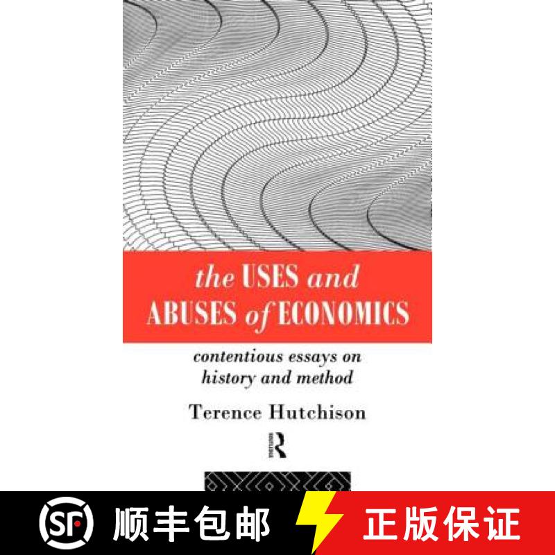 【3-4周达】The Uses and Abuses of Economics: Contentious Essays on History and Method [9780415094047]