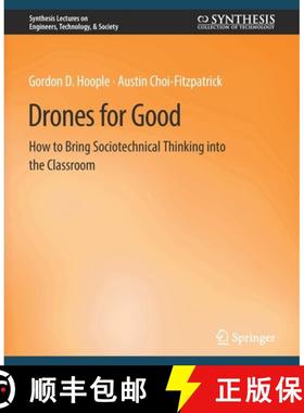 【3-4周达】Drones for Good : How to Bring Sociotechnical Thinking into the Classroom [9783031009884]