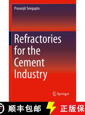【3-4周达】Refractories for the Cement Industry [9783030213428]