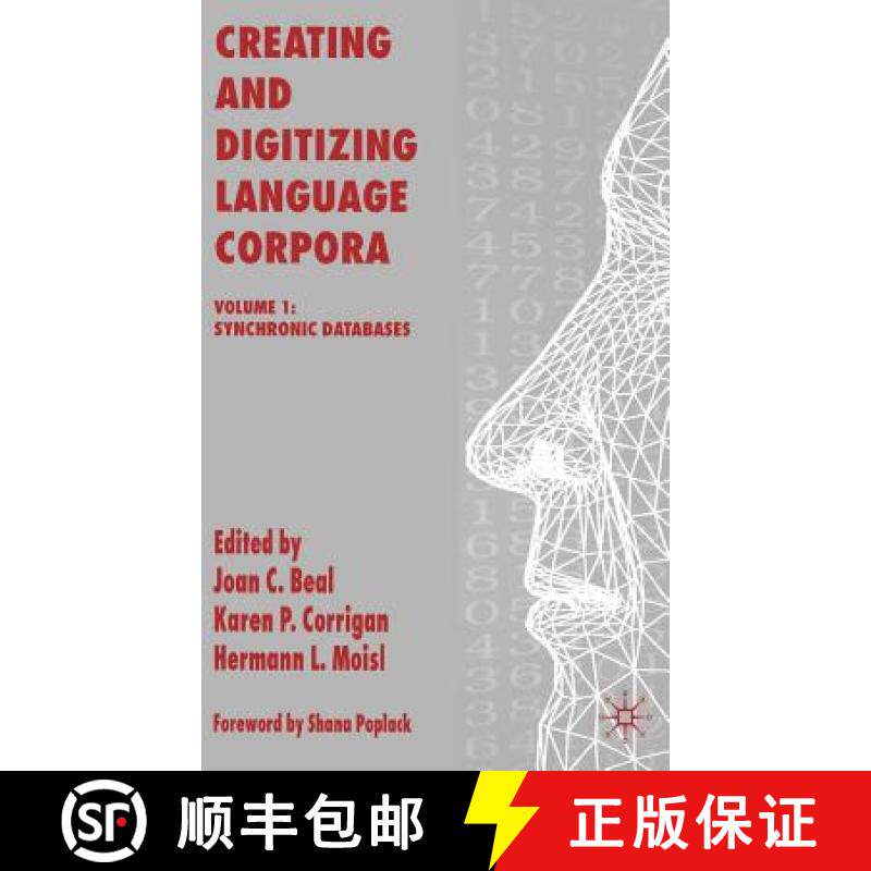 【3-4周达】Creating and Digitizing Language Corpora: Volume 1: Synchronic Databases [9781403943668]