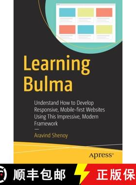 预订 Learning Bulma : Understand How to Develop Responsive, Mobile-first Websites Using This Impressi... [9781484254813]