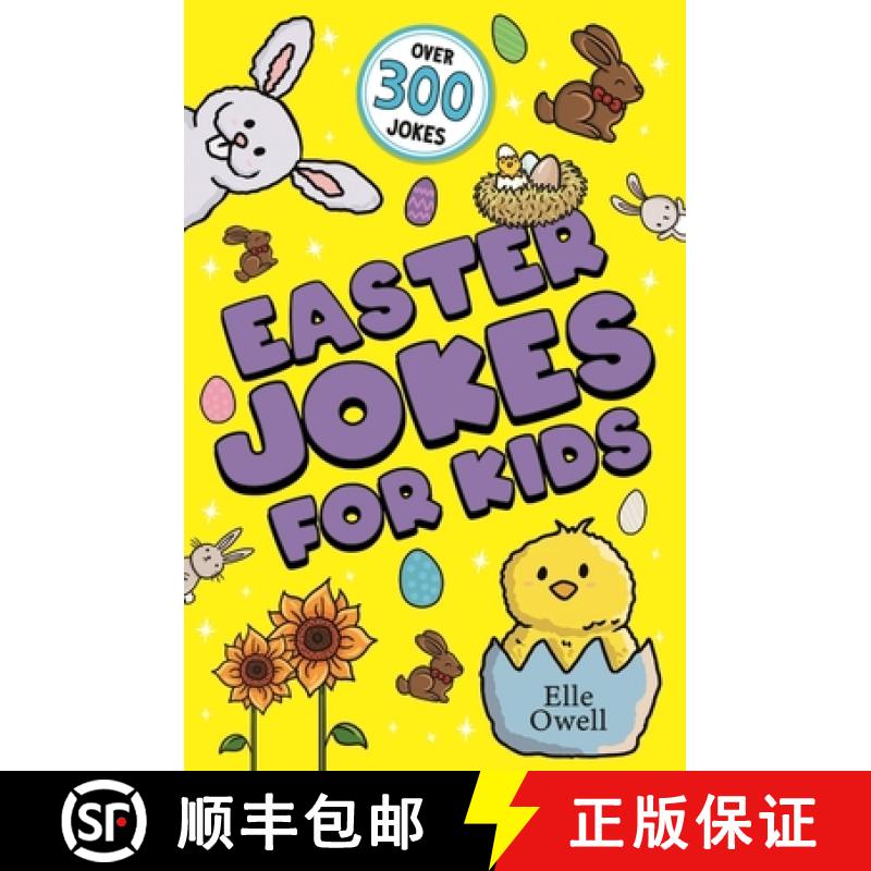 【3-4周达】Easter Jokes for Kids: Over 300 egg-cellent jokes! [9781408373897]