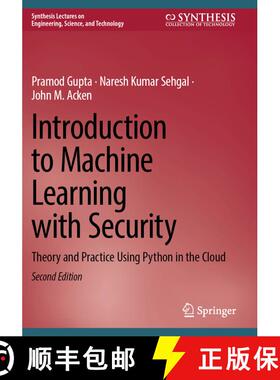 【3-4周达】Introduction to Machine Learning with Security: Theory and Practice Using Python in the Cl... [9783031591716]