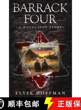 【3-4周达】Barrack Four: A Holocaust Story (Book 2 of the Barracks Series) [9781952742194]