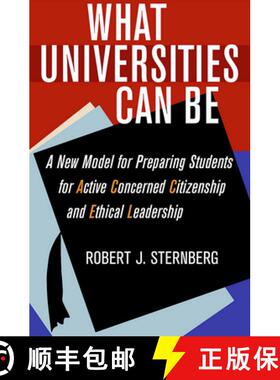 【3-4周达】What Universities Can Be: A New Model for Preparing Students for Active Concerned Citizens... [9780801453786]