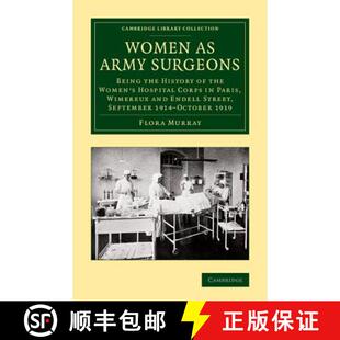 the Corps History Surgeons 9781108069854 Paris Wimereux... Women Army Being Hospital 4周达