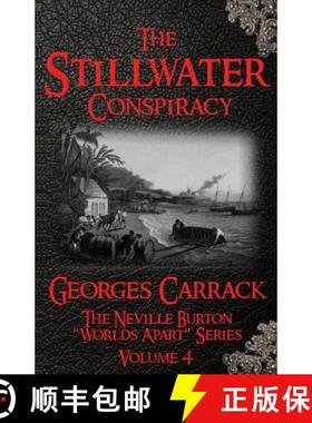 预订 The Stillwater Conspiracy: The Neville Burton 'Worlds Apart' Series - Volume 4 [9780990649250]