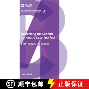 【3-4周达】Rethinking the Second Language Listening Test: From Theory to Practice [9781781797143]