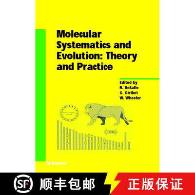 【3-4周达】Molecular Systematics and Evolution: Theory and Practice: Theory and Practice [9783764365448]