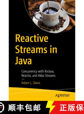 【3-4周达】Reactive Streams in Java : Concurrency with RxJava, Reactor, and Akka Streams (First Editi... [9781484241752]