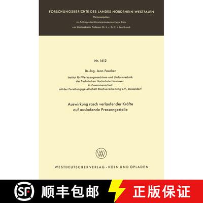 【3-4周达】Auswirkung rasch verlaufender Kräfte auf ausladende Pressengestelle [9783663061830]