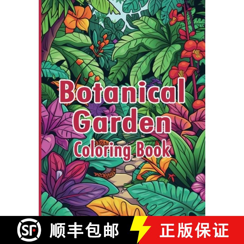 【3-4周达】Botanical Garden Coloring Book: A Serene Journey Through Nature's Wonders [9781923176157]
