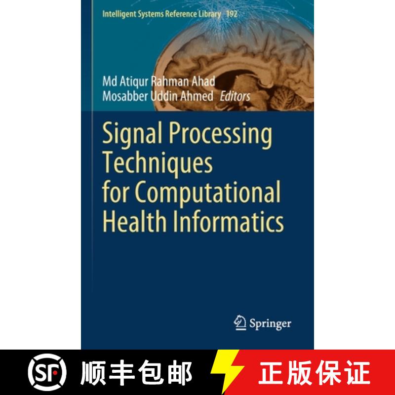【4周达】Signal Processing Techniques for Computational Health Informatics [9783030549343]