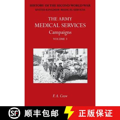 【3-4周达】Army Medical Services: CAMPAIGNS VOL III Sicily; Italy; Greece (1944-45)Official History o... [9781783310722]